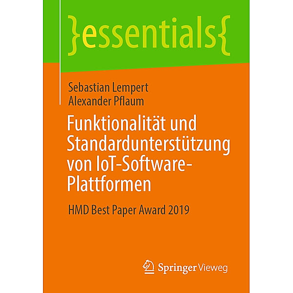 Funktionalität und Standardunterstützung von IoT-Software-Plattformen, Sebastian Lempert, Alexander Pflaum