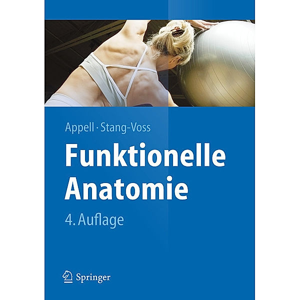 Funktionelle Anatomie, Hans-Joachim Appell, Christiane Stang-Voss