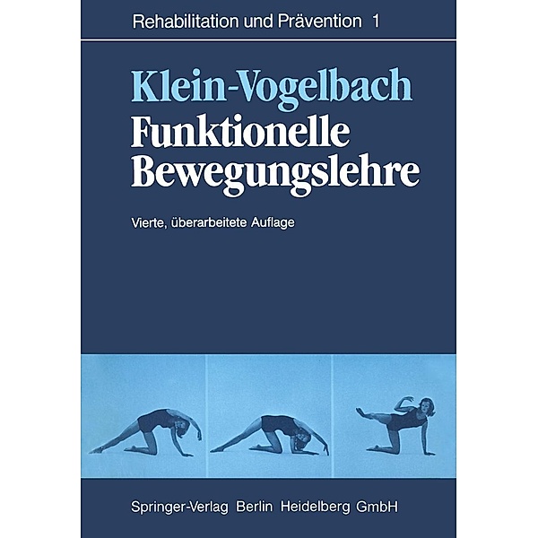 Funktionelle Bewegungslehre / Rehabilitation und Prävention Bd.1, Susanne Klein-Vogelbach
