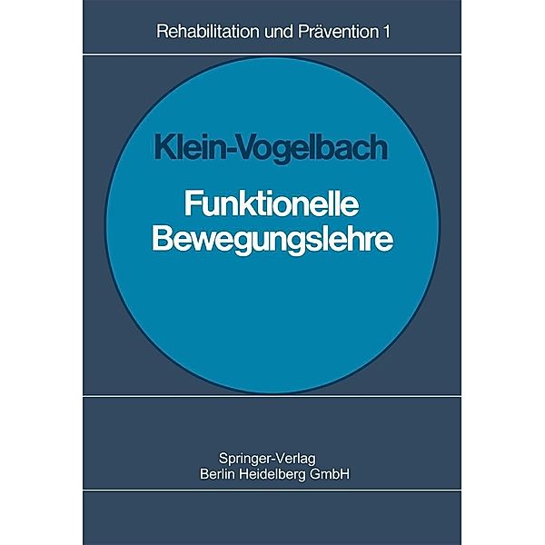 Funktionelle Bewegungslehre / Rehabilitation und Prävention Bd.1, S. Klein - Vogelbach