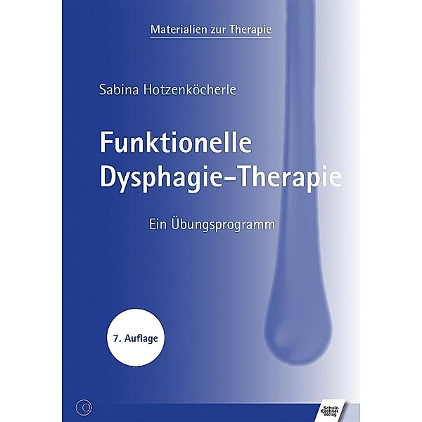 Funktionelle Dysphagie-Therapie, Sabina Hotzenköcherle