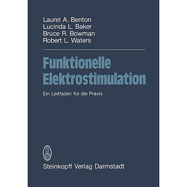 Funktionelle Elektrostimulation, Benton, Baker, Bowman, Waters