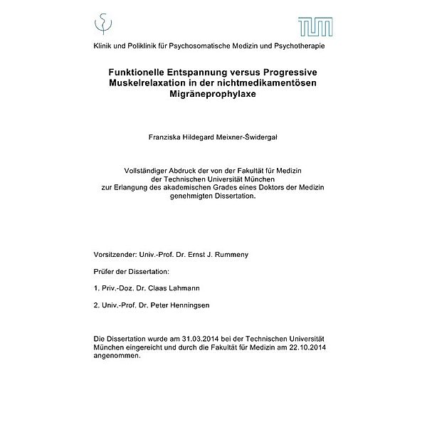 Funktionelle Entspannung versus Progressive Muskelrelaxation in der nichtmedikamentösen Migräneprophylaxe, Franziska Meixner-Swidergal