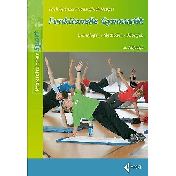 Funktionelle Gymnastik, Erich Quenzer, Hans-Ulrich Nepper