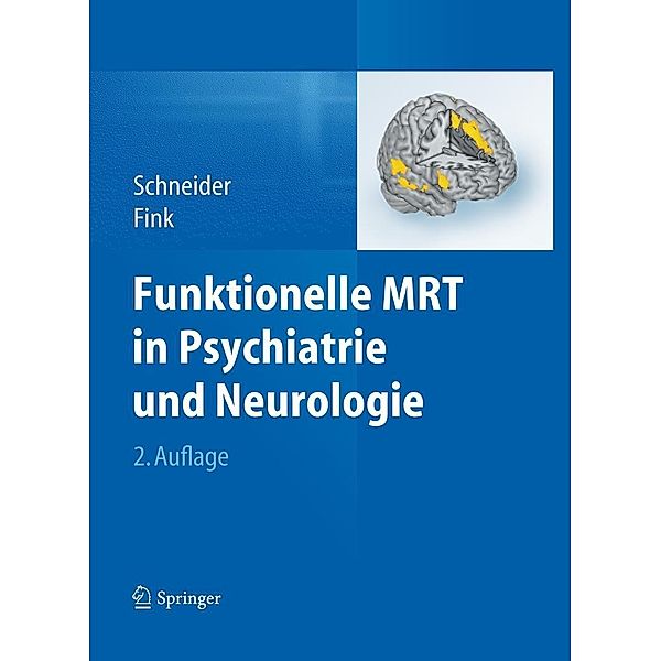 Funktionelle MRT in Psychiatrie und Neurologie