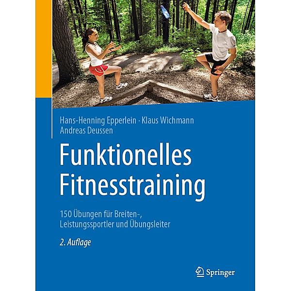 Funktionelles Fitnesstraining, Hans-Henning Epperlein, Klaus Wichmann, Andreas Deussen