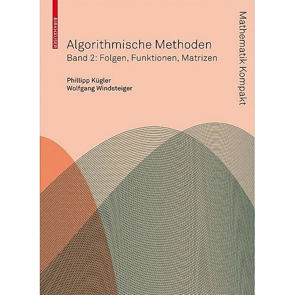 Funktionen, Matrizen, Multivariate Polynome, Philipp Kügler, Wolfgang Windsteiger