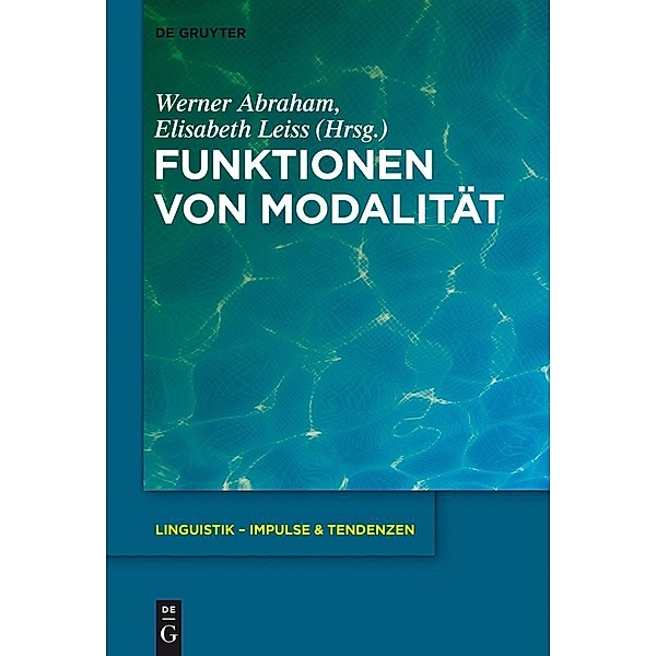 Funktionen von Modalität / Linguistik - Impulse & Tendenzen Bd.55