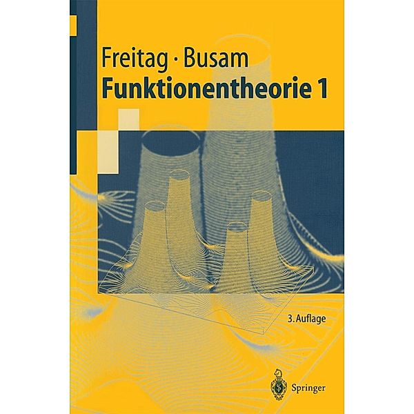 Funktionentheorie / Springer-Lehrbuch, Eberhard Freitag, Rolf Busam