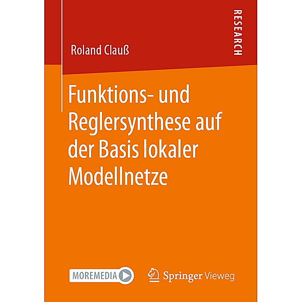 Funktions- und Reglersynthese auf der Basis lokaler Modellnetze, Roland Clauß