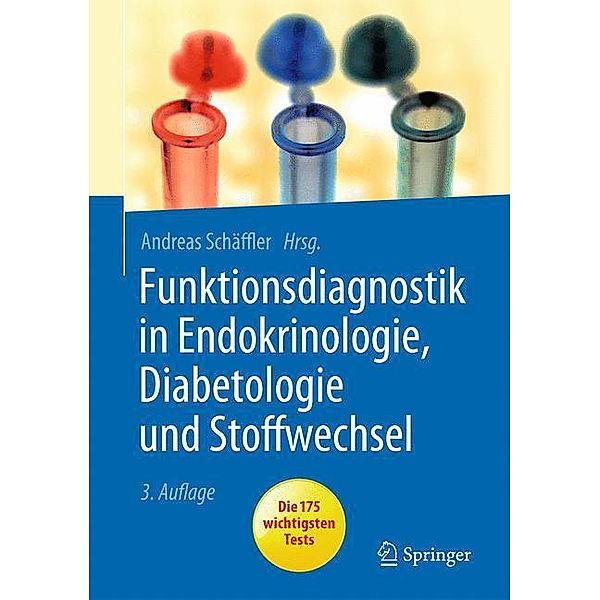 Funktionsdiagnostik in Endokrinologie, Diabetologie und Stoffwechsel, Cornelius Bollheimer, Roland Büttner, Gerhard Girlich