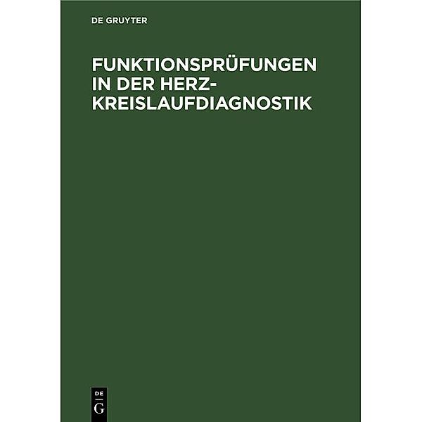 Funktionsprüfungen in der Herz-Kreislaufdiagnostik