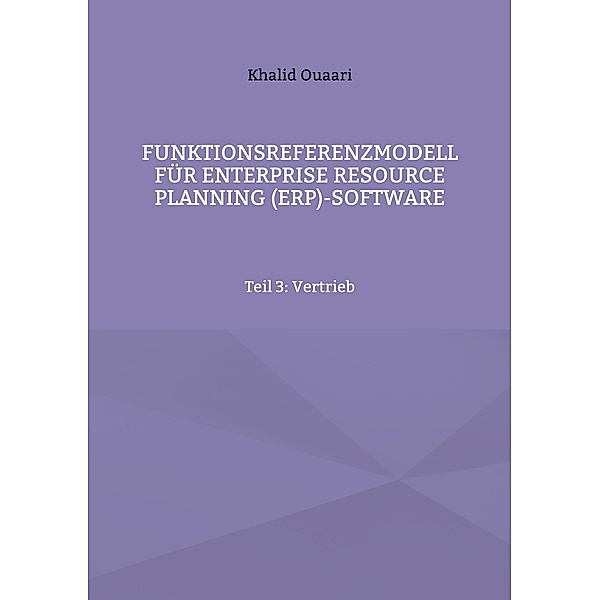 Funktionsreferenzmodell für Enterprise Resource Planning (ERP)-Software, Khalid Ouaari