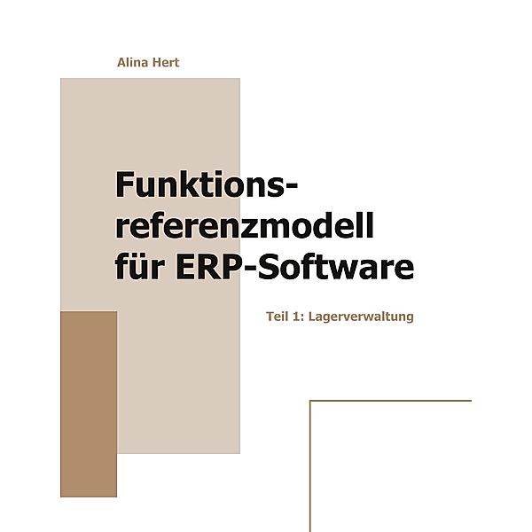 Funktionsreferenzmodell für ERP-Software, Alina Hert