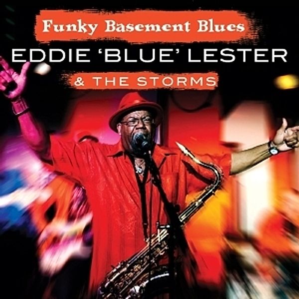Funky Basement Blues, Eddie 'Blue' Lester