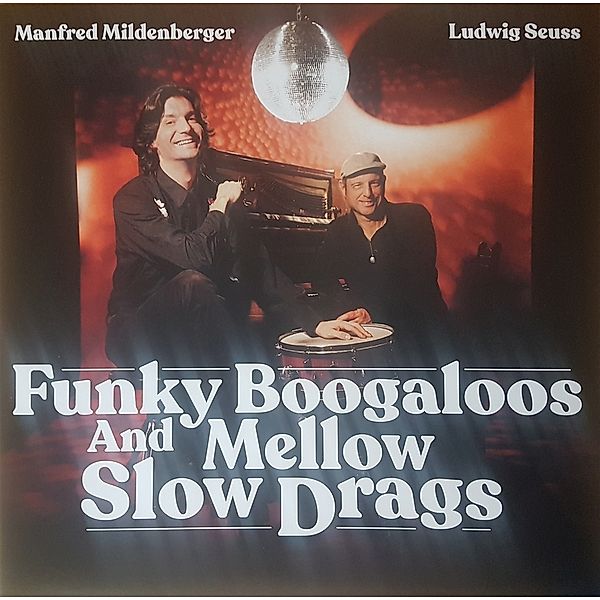 Funky Boogaloos And Some Mellow Slow Drags (Vinyl), Ludwig Seuss