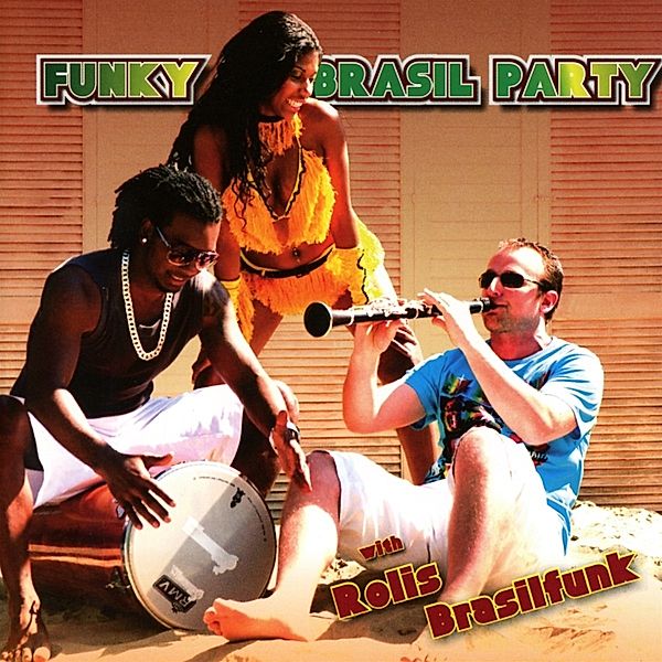 Funky Brasil Party, Rolis Brasilfunk