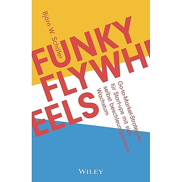 Funky Flywheels, Björn W. Schäfer