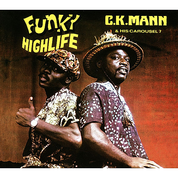 Funky Highlife, C.K.Mann & His Carousel 7