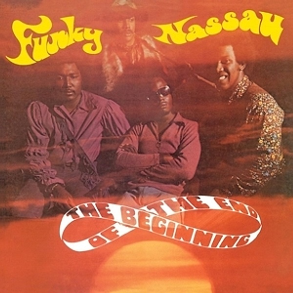 Funky Nassau (Remastered) (Vinyl), The Beginning Of The End