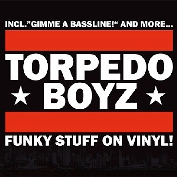 Funky Stuff On Vinyl!, Torpedo Boyz