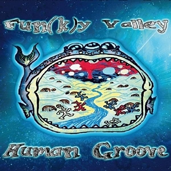 Fun(K)Y Valley, Human Groove