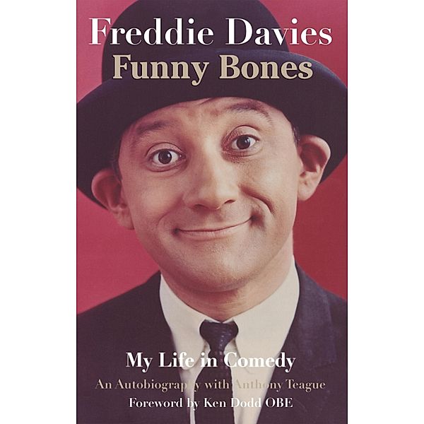 Funny Bones: My Life in Comedy, Freddie Davies