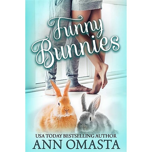 Funny Bunnies / The Pet Set Trilogy Bd.3, Ann Omasta