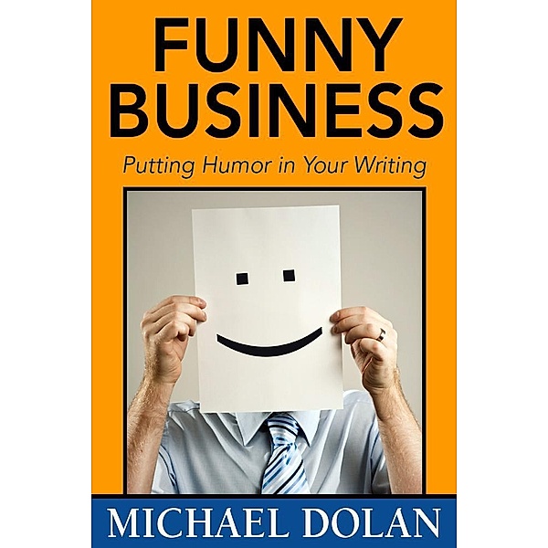 Funny Business, Michael MDiv Dolan