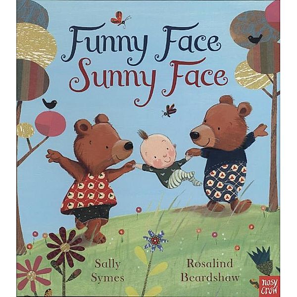 Funny Face Sunny Face, Sally Symes, Rosalind Beardshaw