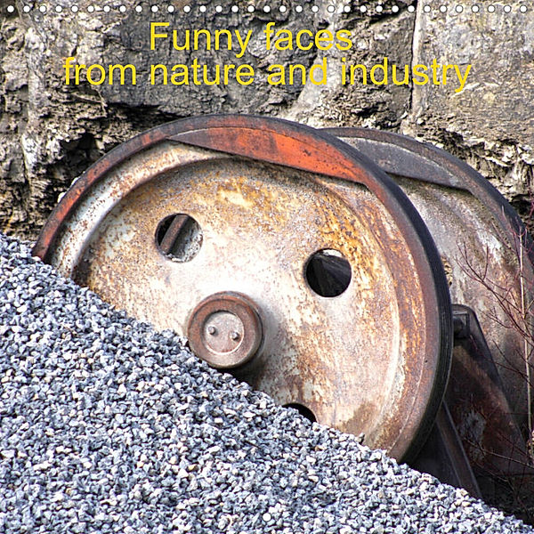 Funny faces from nature and industry (Wall Calendar 2023 300 × 300 mm Square), Schnellewelten