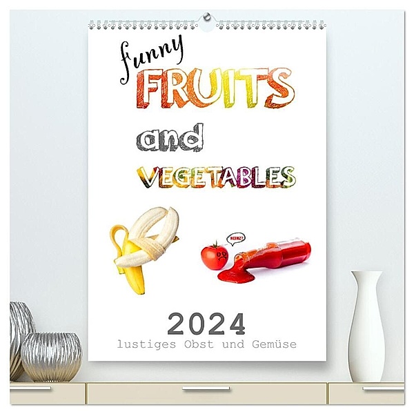 funny FRUITS and VEGETABLES - lustiges Obst und Gemüse (hochwertiger Premium Wandkalender 2024 DIN A2 hoch), Kunstdruck in Hochglanz, Daniel Boom