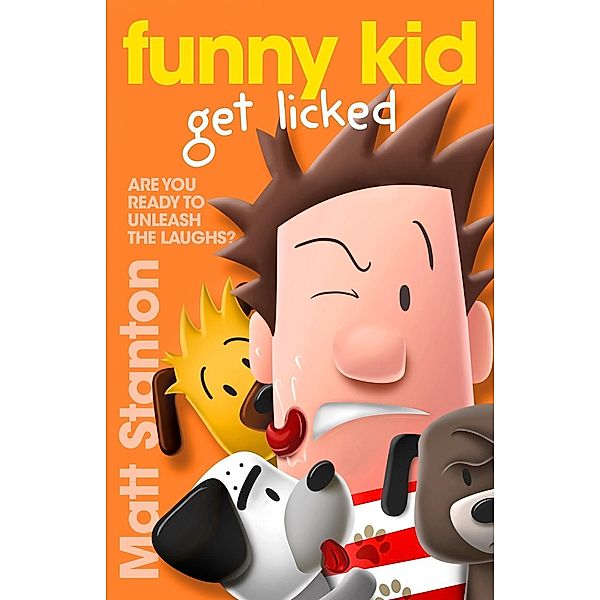 Funny Kid Get Licked (Funny Kid, #4) / Funny Kid Bd.04, Matt Stanton