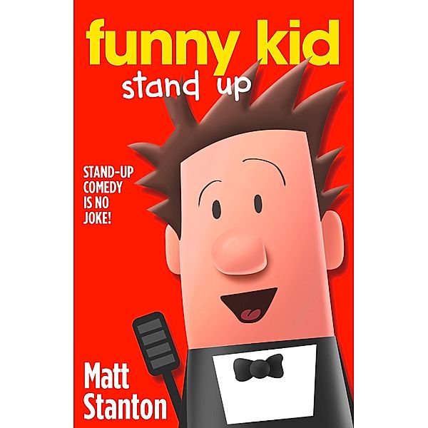 Funny Kid Stand Up (Funny Kid, Book 2), Matt Stanton