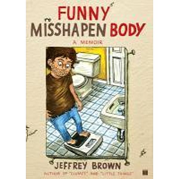 Funny Misshapen Body, Jeffrey Brown
