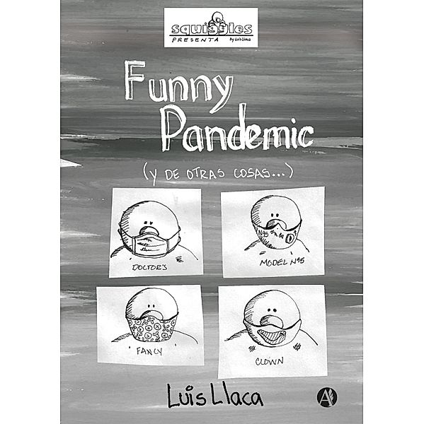 Funny Pandemic, Luis Carlos Llaca García