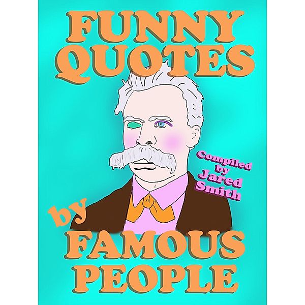 Funny Quotes By Famous People, Tabitha Carrington
