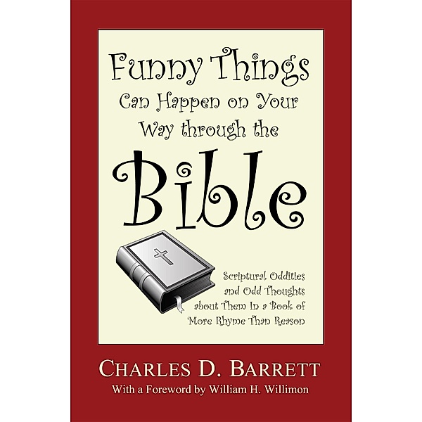 Funny Things Can Happen on Your Way through the Bible, Volume 1, Charles D. Barrett