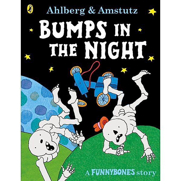 Funnybones: Bumps in the Night / Funnybones, Allan Ahlberg