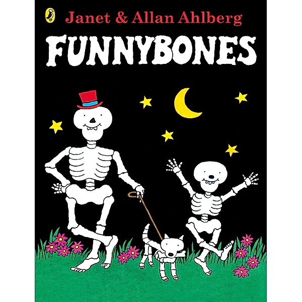 Funnybones / Funnybones, Allan Ahlberg, Janet Ahlberg