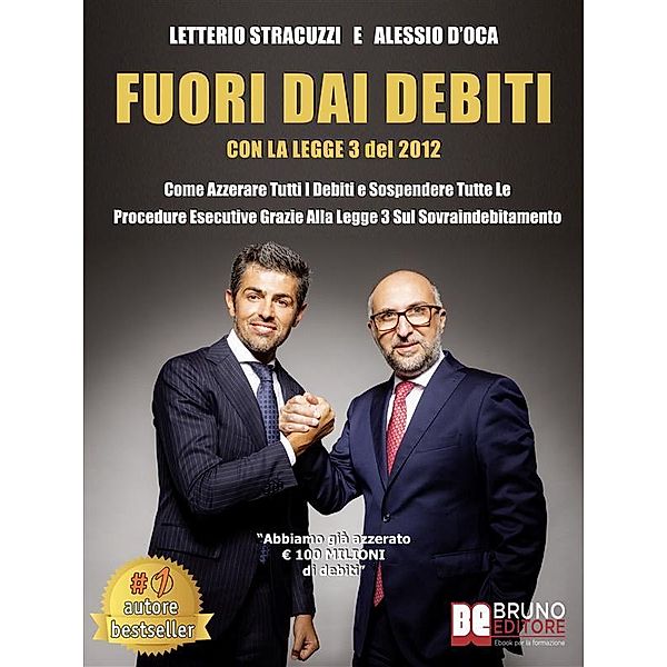 Fuori Dai Debiti Con La Legge 3 Del 2012, Letterio Stracuzzi, Alessio D'Oca