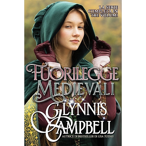 Fuorilegge Medievali / Fuorilegge Medievali, Glynnis Campbell