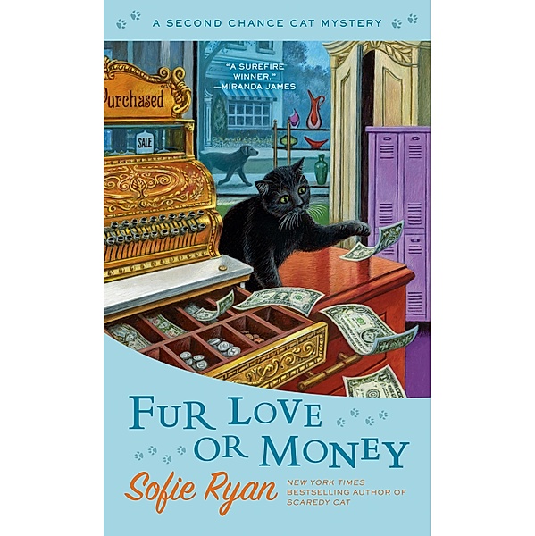 Fur Love or Money / Second Chance Cat Mystery Bd.11, Sofie Ryan