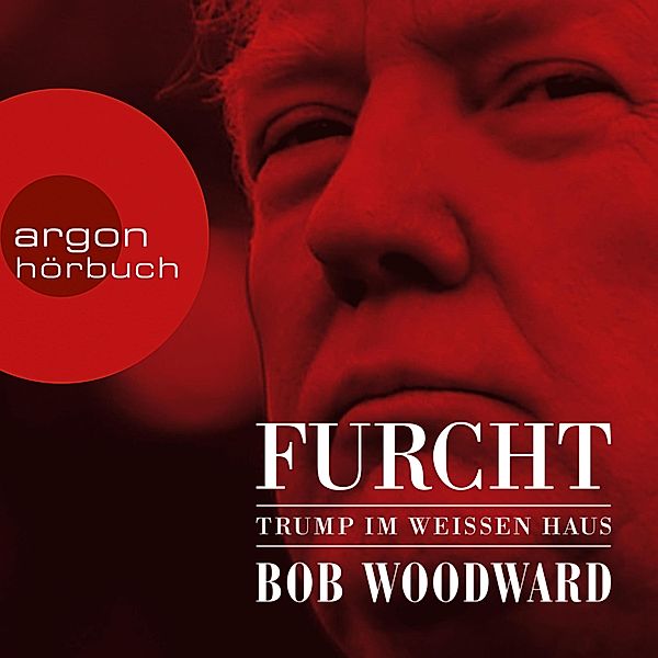 Furcht, Bob Woodward