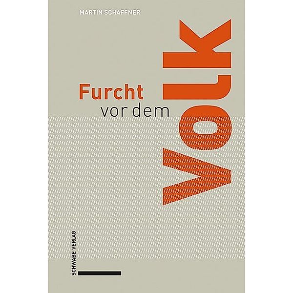 Furcht vor dem Volk, Martin Schaffner