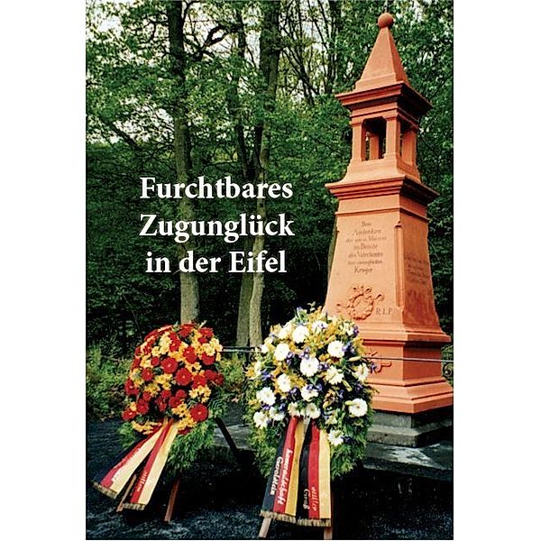 Furchtbares Zugunglück in der Eifel, Thea Merkelbach