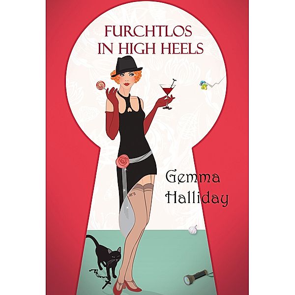 Furchtlos in High Heels / Gemma Halliday, Gemma Halliday