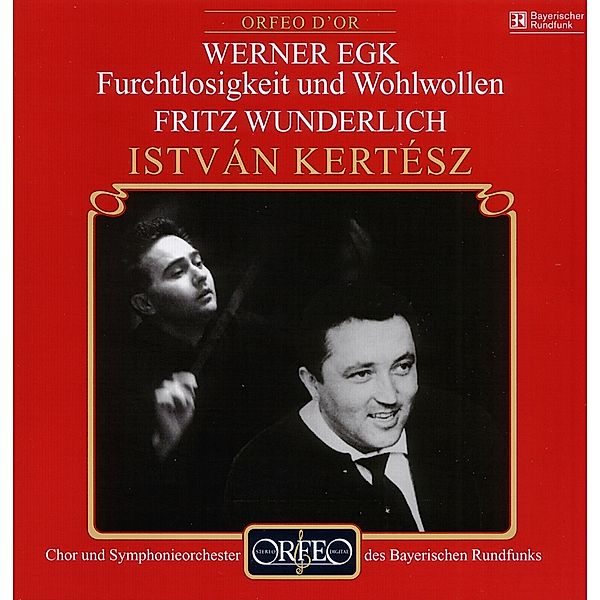 Furchtlosigkeit U.Wohlwollen,Zweite Fass.V.1959, Wunderlich, Kertesz, BRSO