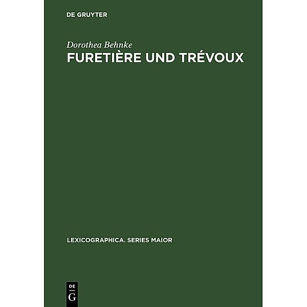 Furetière und Trévoux / Lexicographica. Series Maior, Dorothea Behnke