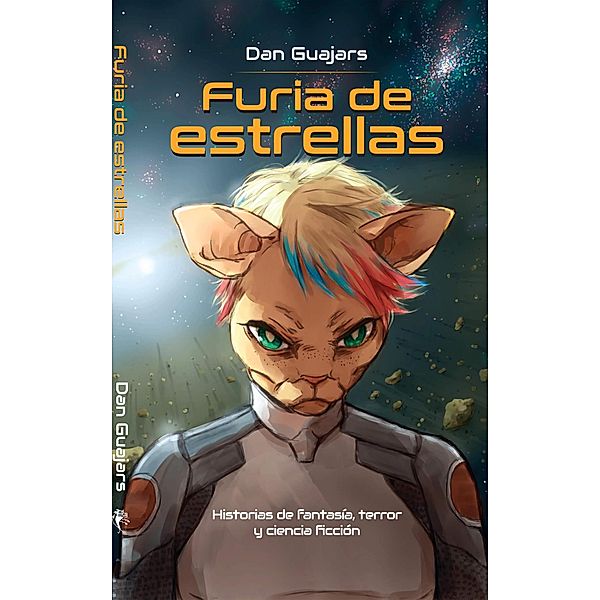 Furia de Estrellas (Guajars, #2019) / Guajars, Dan Guajars